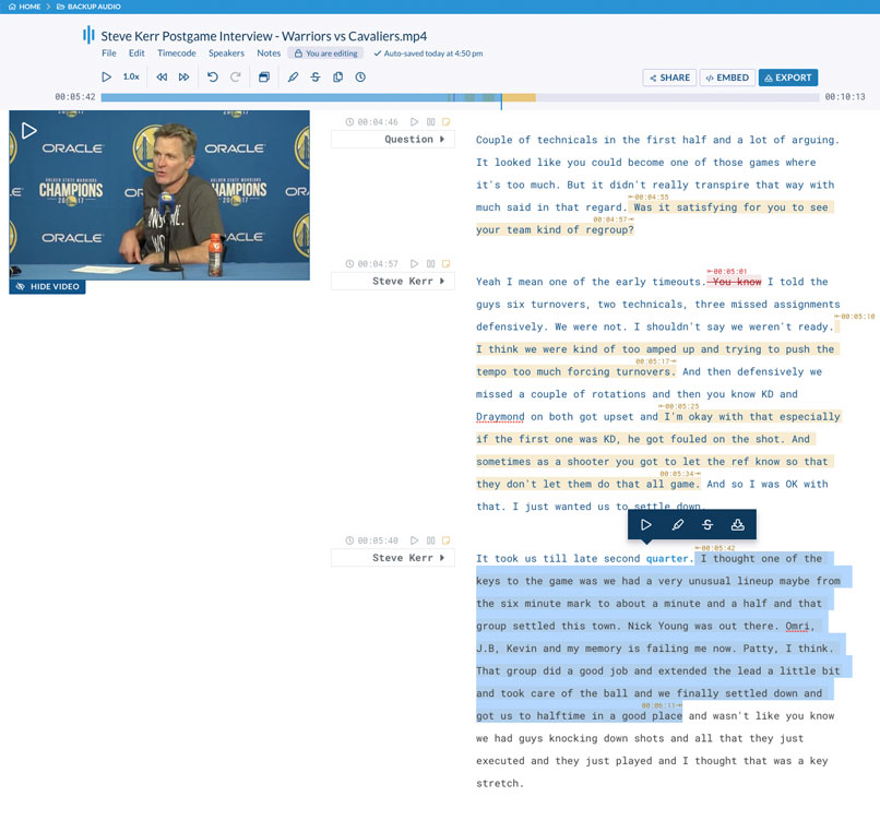 Sonix example screenshot: Soundbites from Steve Kerr post-game press conference Sonix Automated Transcription. Example screenshot: Soundbites from Steve Kerr post-game press conference